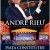 Concertele violonistului ANDRÉ RIEU, în fruntea topurilor alături de show-urile starurilor  Depeche Mode, Elton John și Bon Jovi