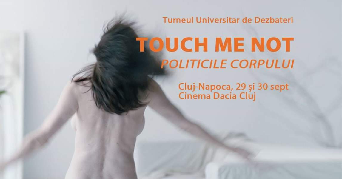 Câștigătorul Ursului de Aur de la Berlin, „Touch me not”, proiectat două zile, la Cinema Dacia din Cluj!