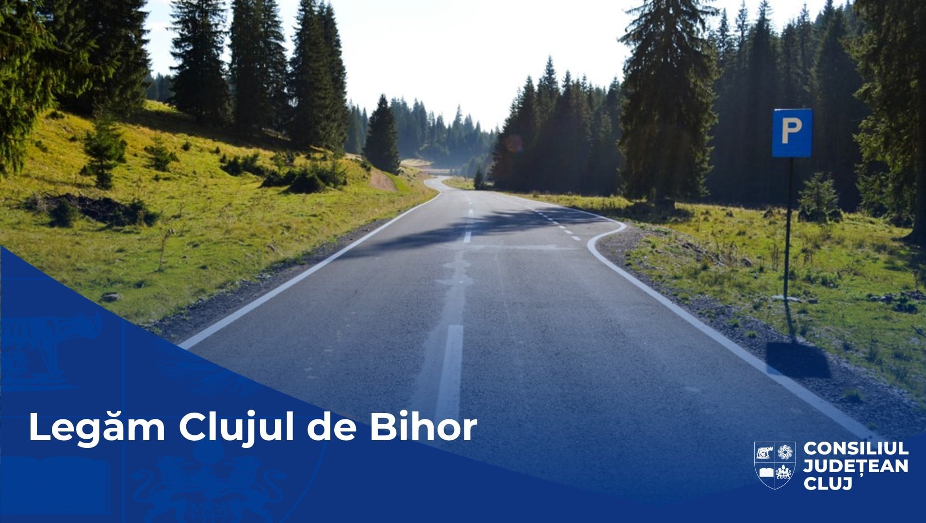 Un drum  forestier care leagă județele Cluj de Bihor va fi modernizat pentru încurajarea turismului în Apuseni